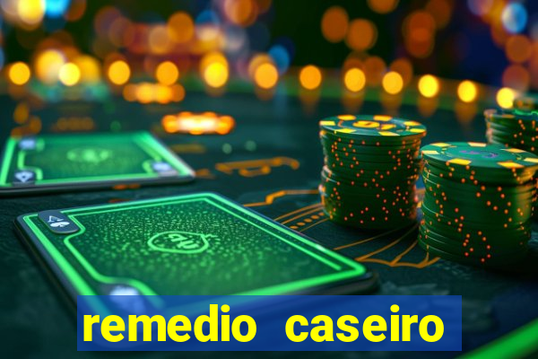 remedio caseiro para diabetes